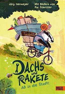 E-Book (epub) Dachs und Rakete. Ab in die Stadt! von Jörg Isermeyer, Kai Schüttler