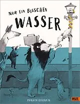 Fester Einband Nur ein bisschen Wasser von Mariajo Ilustrajo