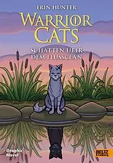 Kartonierter Einband Warrior Cats - Schatten über dem FlussClan von Erin Hunter, Dan Jolley