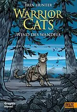 Kartonierter Einband Warrior Cats - Wind des Wandels von Dan Jolley, Erin Hunter