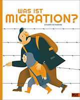 Fester Einband Was ist Migration? von Eduard Altarriba