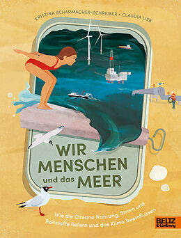 Fester Einband Wir Menschen und das Meer von Kristina Scharmacher-Schreiber