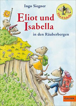 E-Book (epub) Eliot und Isabella in den Räuberbergen von Ingo Siegner