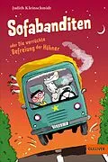 E-Book (epub) Sofabanditen oder Die verrückte Befreiung der Hühner von Judith Kleinschmidt