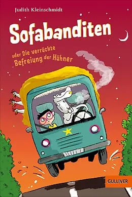 E-Book (epub) Sofabanditen oder Die verrückte Befreiung der Hühner von Judith Kleinschmidt