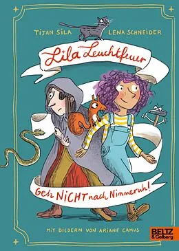 E-Book (epub) Lila Leuchtfeuer - Geh nicht nach Nimmeruh! von Tijan Sila, Lena Schneider