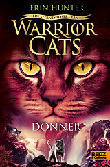 Fester Einband Warrior Cats - Ein sternenloser Clan. Donner von Erin Hunter