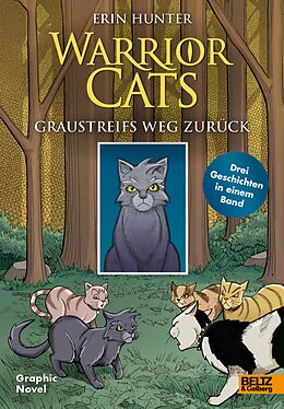 E-Book (pdf) Warrior Cats - Graustreifs Weg zurück von Erin Hunter, Dan Jolley