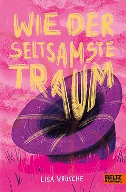 E-Book (epub) Wie der seltsamste Traum von Lisa Krusche