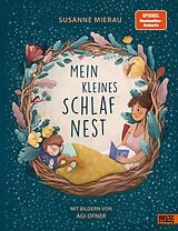 Fester Einband Mein kleines Schlafnest von Susanne Mierau, Agi Ofner