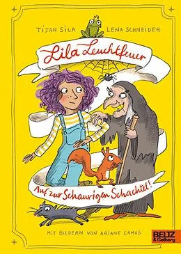 E-Book (epub) Lila Leuchtfeuer - Auf zur Schaurigen Schachtel! von Tijan Sila, Lena Schneider