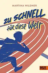 E-Book (epub) Zu schnell für diese Welt von Martina Wildner