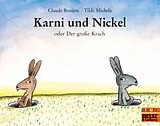 Kartonierter Einband Karni und Nickel oder Der große Krach von Claude Boujon