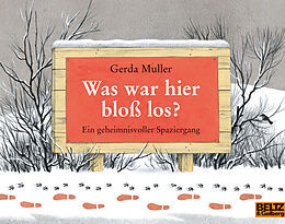 Kartonierter Einband Was war hier bloß los? von Gerda Muller