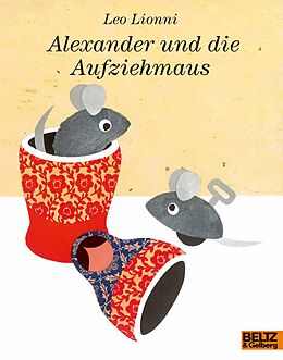 Kartonierter Einband Alexander und die Aufziehmaus von Leo Lionni