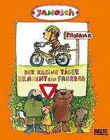 Kartonierter Einband Der kleine Tiger braucht ein Fahrrad von JANOSCH