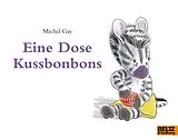 Kartonierter Einband Eine Dose Kussbonbons von Michel Gay