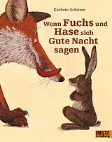 Paperback Wenn Fuchs und Hase sich Gute Nacht sagen von Kathrin Schärer