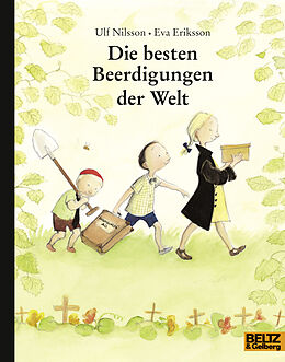 Kartonierter Einband Die besten Beerdigungen der Welt von Ulf Nilsson