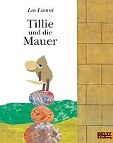 Kartonierter Einband Tillie und die Mauer von Leo Lionni