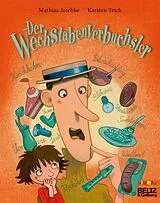 Kartonierter Einband Der Wechstabenverbuchsler von Mathias Jeschke