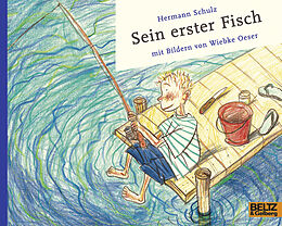 Kartonierter Einband (Kt) Sein erster Fisch von Hermann Schulz