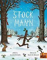 Kartonierter Einband Stockmann von Axel Scheffler, Julia Donaldson