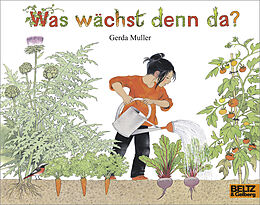Couverture cartonnée Was wächst denn da? de Gerda Muller