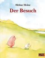 Kartonierter Einband Der Besuch von Helme Heine