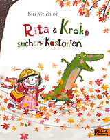 Paperback Rita und Kroko suchen Kastanien von Siri Melchior