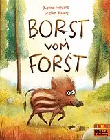 Kartonierter Einband (Kt) Borst vom Forst von Yvonne Hergane, Wiebke Rauers