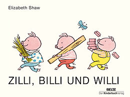 Pappband Zilli, Billi und Willi von Elizabeth Shaw