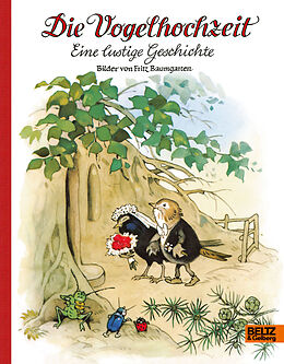 Fester Einband Die Vogelhochzeit von Fritz Baumgarten