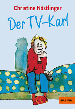 Kartonierter Einband Der TV-Karl von Christine Nöstlinger