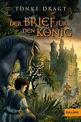 Kartonierter Einband Der Brief für den König von Tonke Dragt