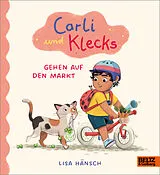 Pappband Carli und Klecks gehen auf den Markt von Lisa Hänsch