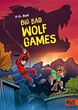 Fester Einband Big Bad Wolf Games von P.G. Bell