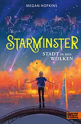 Fester Einband Starminster - Stadt in den Wolken von Megan Hopkins