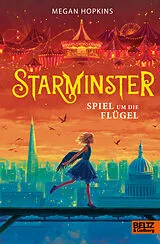 Fester Einband Starminster - Spiel um die Flügel von Megan Hopkins