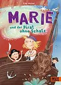 E-Book (epub) Marie und der PIrat ohne Schatz von Elke Michel