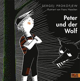 Fester Einband Peter und der Wolf von Sergej Prokofjew