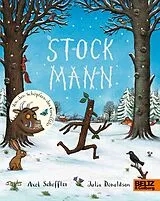 Pappband, unzerreissbar (PpU) Stockmann von Axel Scheffler, Julia Donaldson