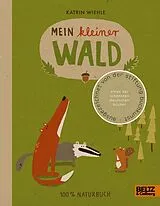 Pappband Mein kleiner Wald von Katrin Wiehle
