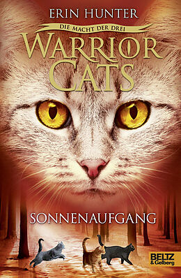 Fester Einband Warrior Cats - Die Macht der drei. Sonnenaufgang von Erin Hunter