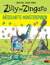 Fester Einband Zilly und Zingaro. Rätselhafte Monsterspuren von Korky Paul, Valerie Thomas