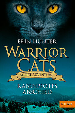 Kartonierter Einband Warrior Cats - Short Adventure - Rabenpfotes Abschied von Erin Hunter