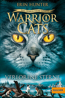 Kartonierter Einband Warrior Cats - Das gebrochene Gesetz. Verlorene Sterne von Erin Hunter