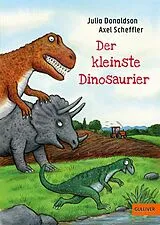 Fester Einband Der kleinste Dinosaurier von Julia Donaldson