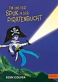E-Book (epub) Tim und der Spuk in der Piratenbucht von Eoin Colfer