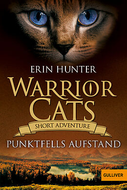 Kartonierter Einband Warrior Cats - Short Adventure - Punktfells Aufstand von Erin Hunter